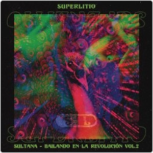 Superlitio - Sultana - Bailando En La Revolución Vol 2.jpg